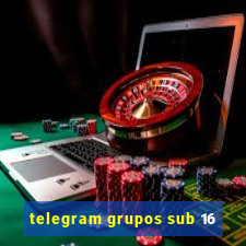 telegram grupos sub 16